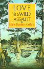 Love is A Wild Assault