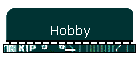 Hobby