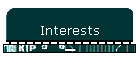 Interests