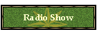Radio Show